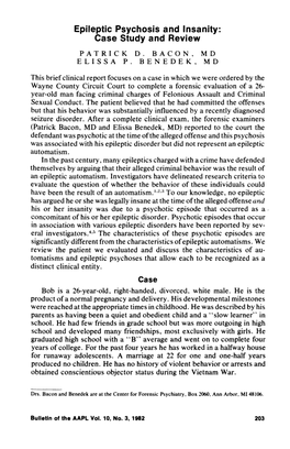 Epileptic Psychosis and Insanity: Case Study and Review PATRICK D