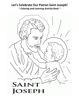 Let's Celebrate Our Patron Saint Joseph!