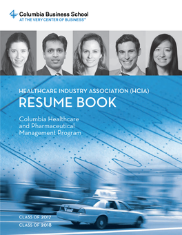 HEALTHCARE INDUSTRY ASSOCIATION (HCIA) RESUME BOOK Columbia Healthcare and Pharmaceutical Management Program