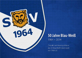 50 Jahre Blau-Weiß 1964 – 2014