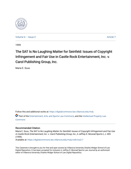 The SAT Is No Laughing Matter for Seinfeld: Issues of Copyright Infringement and Fair Use in Castle Rock Entertainment, Inc