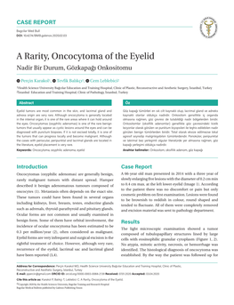 A Rarity, Oncocytoma of the Eyelid Nadir Bir Durum, Gözkapağı Onkositomu