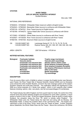 River Tweed SSSI Is Part of the River Tweed Special Area of Conservation (SAC) Designated for the European Habitat and Species Listed Below