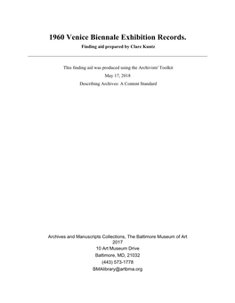 1960 Venice Biennale Exhibition Records. Finding Aid Prepared by Clare Kuntz