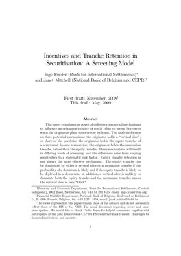 Incentives and Tranche Retention in Securitisation: a Screening Model