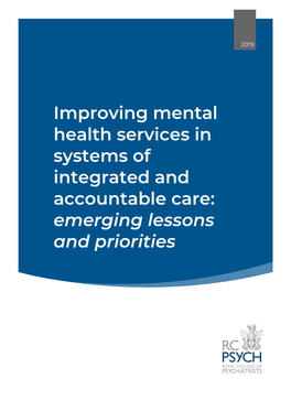 Improving Mental Health Services in Systems of Integrated and Accountable Care: Emerging Lessons and Priorities