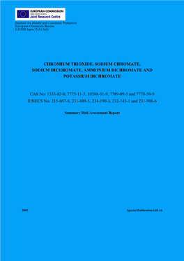 Chromium Trioxide, Sodium Chromate, Sodium Dichromate, Ammonium Dichromate and Potassium Dichromate