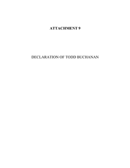 Attachment 9 Declaration of Todd Buchanan