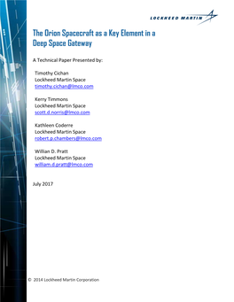 The Orion Spacecraft As a Key Element in a Deep Space Gateway