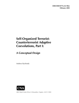 Self-Organized Terrorist- Counterterrorist Adaptive Coevolutions, Part I