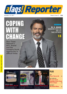 M. K. ANAND MANAGING DIRECTOR and CEO with TIMES NETWORK CHANGE 18 How Times Network’S M.K