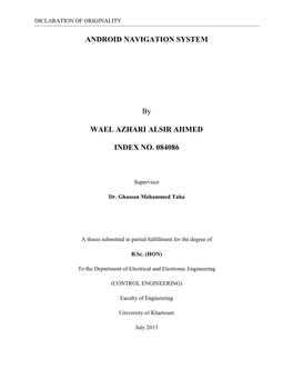 ANDROID NAVIGATION SYSTEM by WAEL AZHARI ALSIR AHMED INDEX NO. 084086