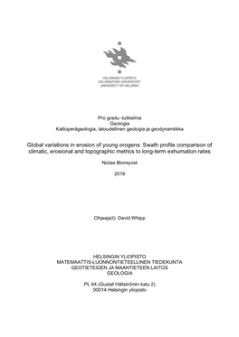 Global Variations in Erosion of Young Orogens: Swath Profile Comparison of Climatic, Erosional and Topographic Metrics to Long-Term Exhumation Rates