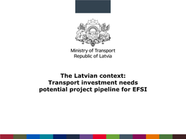 Transport Investment Needs Potential Project Pipeline for EFSI TEN-T Core Network North Sea - Baltic Corridor