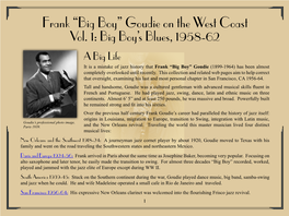 Frank “Big Boy” Goudie on the West Coast Vol