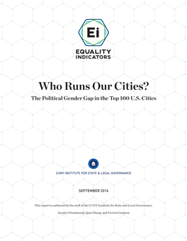 Who Runs Our Cities? the Political Gender Gap in the Top 100 U.S