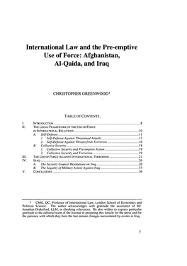 International Law and the Pre-Emptive Use of Force: Afghanistan, Al-Qaida, and Iraq