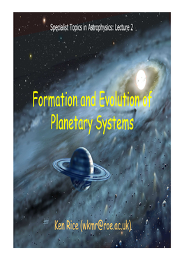 Formation and Evolution of Planetary Systems