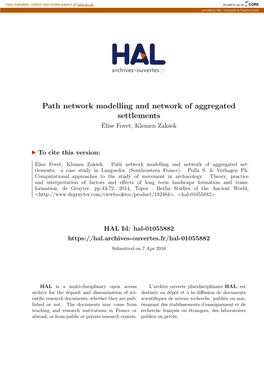 Path Network Modelling and Network of Aggregated Settlements Elise´ Fovet, Klemen Zakˇsek