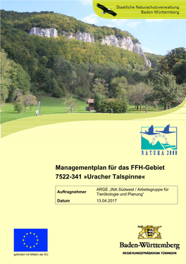 Managementplan Für Das FFH-Gebiet 7522-341 »Uracher Talspinne«