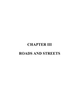 Chapter Iii Roads and Streets Chapter Contents