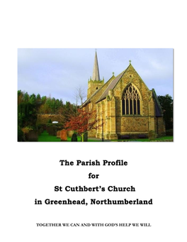 The Parish Profile for St Cuthbert's Church in Greenhead