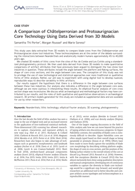 A Comparison of Châtelperronian and Protoaurignacian Core Technology Using Data Derived from 3D Models Samantha Thi Porter*, Morgan Roussel† and Marie Soressi†