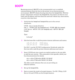 Bootstrap Protocol, BOOTP, Is the Recommended Way to Establish Communications from the Host to the Printer in an Internet Protocol Environment