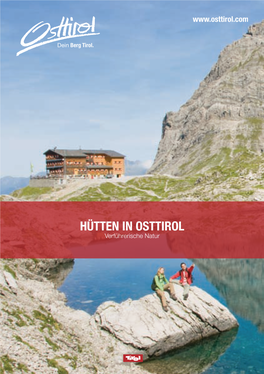 HÜTTEN in OSTTIROL Verführerische Natur