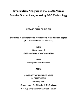 Time Motion Analysis in the South African Premier Soccer League Using GPS Technology