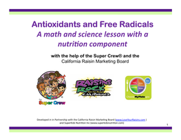 Antioxidants and Free Radicals a Math and Science Lesson with a Nutri2on Component