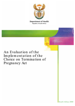 An Evaluation of the Implementation of the Choice on Termination of Pregnancy Act