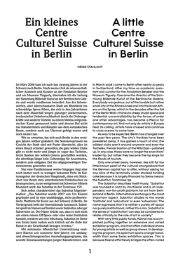 Ein Kleines Centre Culturel Suisse in Berlin a Little Centre Culturel Suisse in Berlin