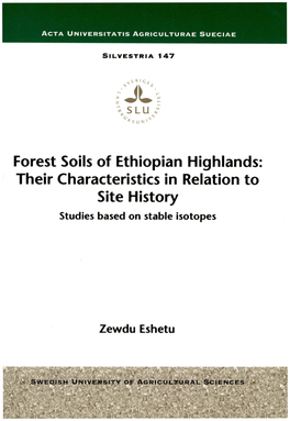 Forest Soils of Ethiopian Highlands: Their Characteristics in Relation to Site History Studies Based on Stable Isotopes