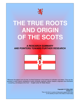 The True Roots and Origin of the Scots