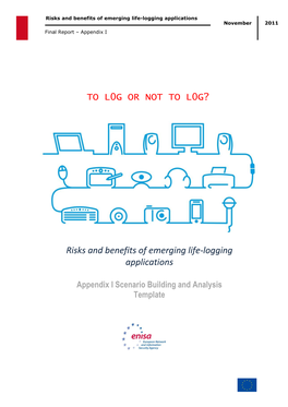 Risks and Benefits of Emerging Life-Logging Applications November 2011 Final Report – Appendix I