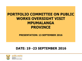 Portfolio Committee on Public Works Oversight Visit Mpumalanga Province