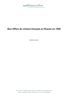 Box Office Du Cinéma Français En Russie En 1999
