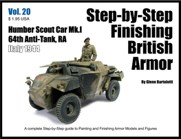 Vol. 20 $ 1.95 USA Step-By-Step Humber Scout Car Mk.I 64Th Anti-Tank, RA Finishing Italy 1944 British Armor