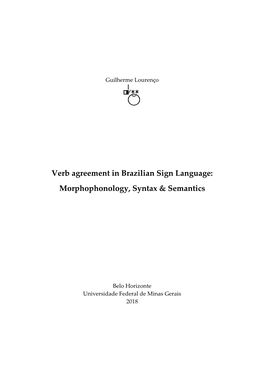 Verb Agreement in Brazilian Sign Language: Morphophonology, Syntax & Semantics