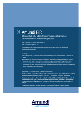 Amundi PIR Il Prospetto È Volto Ad Illustrare All’Investitore Le Principali Caratteristiche Dell’Investimento Proposto