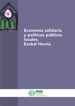 Economía Solidaria Y Políticas Públicas Locales. Euskal Herria