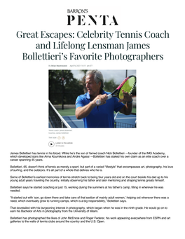 James Bollettieri Has Tennis in His Blood. While He's the Son of Famed