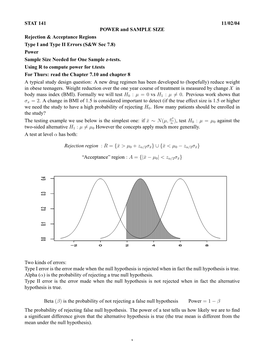 STAT 141 11/02/04 POWER and SAMPLE SIZE Rejection & Acceptance Regions Type I and Type II Errors (S&W Sec 7.8) Power