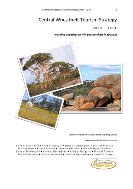 Central Wheatbelt Tourism Strategy 2009 - 2014 1