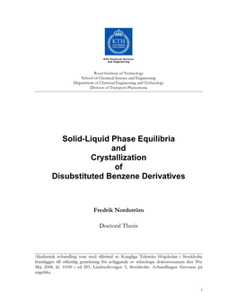 Solid-Liquid Phase Equilibria and Crystallization of Disubstituted Benzene Derivatives