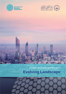 KUWAIT BANKING REPORT 2019 Evolving Landscape H