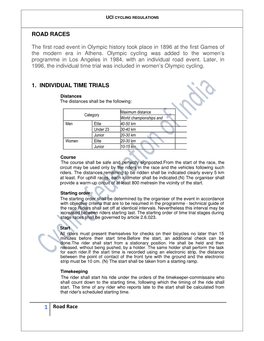 1 Road Race ROAD RACES the First Road Event in Olympic History Took Place in 1896 at the First Games of the Modern Era in Athens