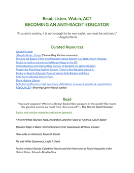 Read, Listen, Watch, ACT BECOMING an ANTI-RACIST EDUCATOR