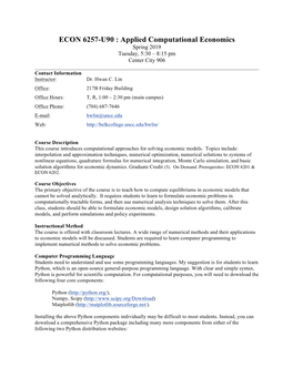 Applied Computational Economics Spring 2019 Tuesday, 5:30 – 8:15 Pm Center City 906 ______Contact Information Instructor: Dr